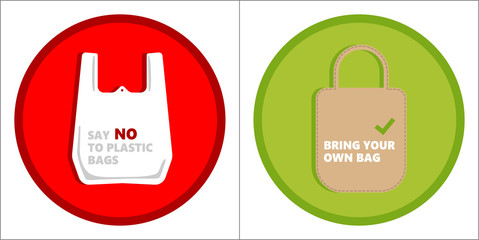 Pollution problem concept. Say no to plastic bags, bring your own textile bag. Cartoon styled images with signage calling for stop using disposable polythene package. Vector forbidden sign.