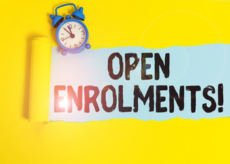 Word writing text Open Enrolments. Business photo showcasing when employees may make changes to...