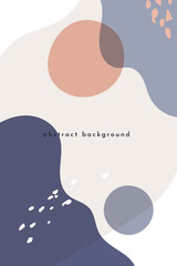 Trendy abstract spots with natural colorful shapes. Ideal for web, card, poster, cover, invitation, brochure. Vector illustration in a flat style.