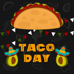 Taco day poster. Taco with avocados - Vector illustration