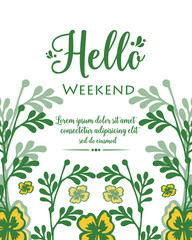 Graphic yellow wreath frame for template hello weekend. Vector