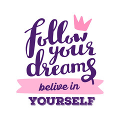 Vector motivational handwritten lettering with pink crown on white background.
