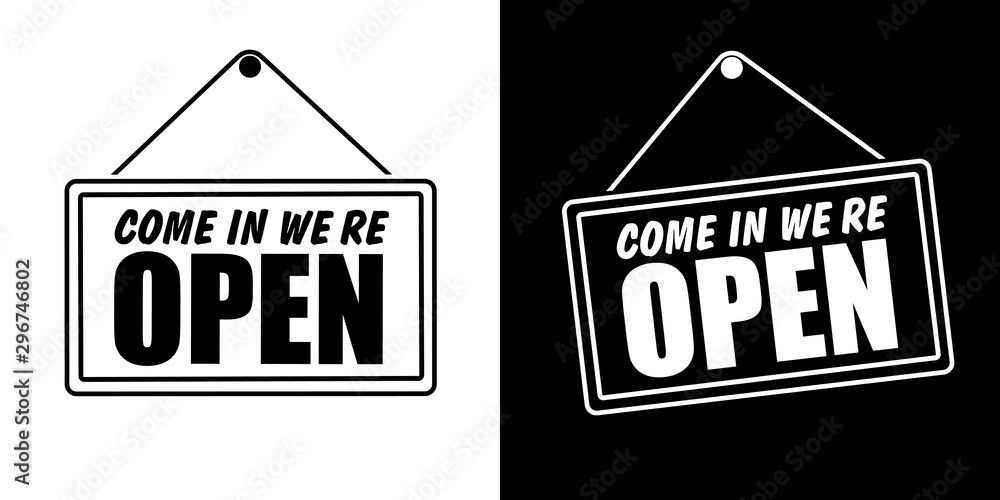 Aufkleber come in we're open in signboard with a rope. vector
