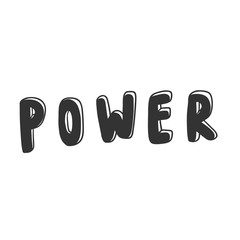 Power. Sticker for social media content. Vector hand drawn illustration design. 