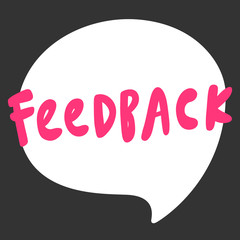 Feedback. Sticker for social media content. Vector hand drawn illustration design. 
