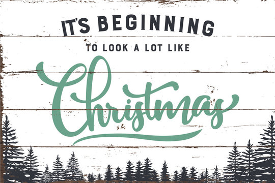Beginning to Look Like Christmas Sign with Shiplap Design