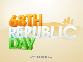 3D Text for Republic Day celebration.