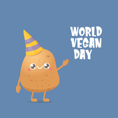 World vegan day greeting card with funny cartoon cute brown smiling tiny potato isolated on blue background. Vegan day banner. vegetable funky character