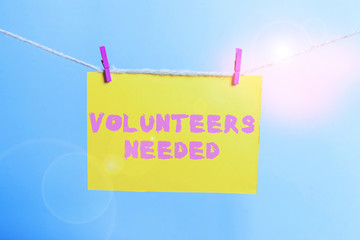 Conceptual hand writing showing Volunteers Needed. Concept meaning need work or help for...