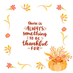 There is always something to be thankful for.