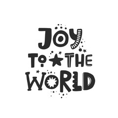 Joy to the world stylized black ink lettering. Hand drawn grunge style typography with drops. Christmas, New Year concept. Winter holiday poster, banner, postcard, greeting card design element