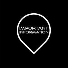 Important Information  sign isolated on black background