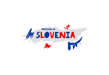 Welcome to Slovenia. Name country template design for greeting card, banner, poster.
