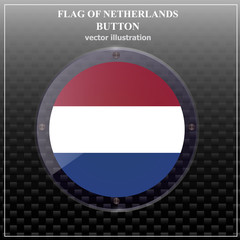 Bright transparent button with flag of Netherlands. Happy Netherlands day background. Bright illustration with holland flag .