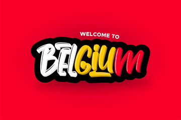 Welcome to Belgium modern brush lettering text. Vector illustration logo for business, print and advertising.