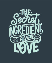 Obraz premium Vector card with hand drawn unique typography design element for greeting cards, decoration, prints and posters. Handwritten lettering quote about kitchen and cooking.