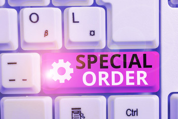 Writing note showing Special Order. Business concept for Specific Item Requested a Routine Memo by Military Headquarters White pc keyboard with note paper above the white background