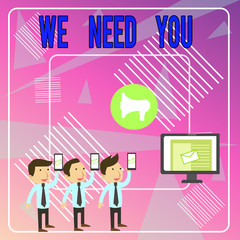 Word writing text We Need You. Business photo showcasing to fulfill the needs of the assignment duty or obligation SMS Email Marketing Media Audience Attraction Personal Computer Loudspeaker