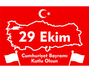 29th October Republic Day of Turkey, Happy Birthday (Turkish Language: 29 Ekim Cumhuriyet Bayrami, Kutlu Olsun). Vector Template Design.