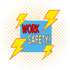 Word writing text Work Safety. Business photo showcasing policies and procedures in place to ensure health of employees Asymmetrical uneven shaped format pattern object outline multicolour design