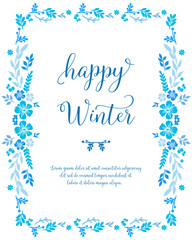 Modern greeting card happy winter, with ornament of blue leaf flower frame. Vector