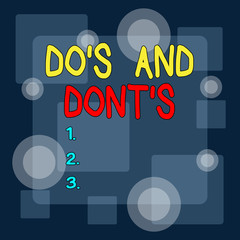 Writing note showing Do S And Dont S. Business concept for Rules or customs concerning some activity or actions Different Size SemiTransparent Squares and Concentric Circles Scattered