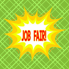 Text sign showing Job Fair. Business photo text event in which employers recruiters give information to employees Asymmetrical uneven shaped format pattern object outline multicolour design