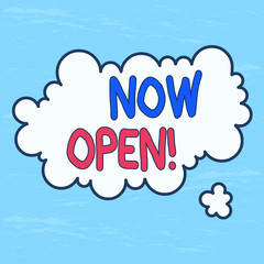 Handwriting text Now Open. Conceptual photo leave door or windows not closed or barred at this current time Asymmetrical uneven shaped format pattern object outline multicolour design