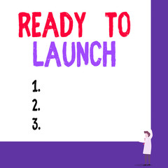 Conceptual hand writing showing Ready To Launch. Concept meaning an event to celebrate or introduce something new to market Professor wear white coat red tie hold board use two hands