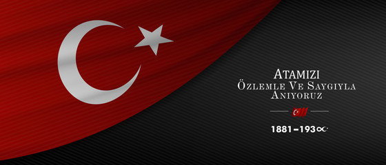 10 Kasim, November 10, death day Mustafa Kemal Ataturk , first president of Turkish Republic. translation Turkish. November 10, respect and remember, Billboard, Poster, Social Media, Greeting Card