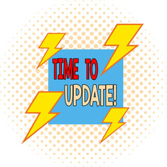 Word writing text Time To Update. Business photo showcasing this is right moment to make something more modern new Asymmetrical uneven shaped format pattern object outline multicolour design