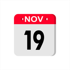 November 19 - Calendar Icon. Calendar Icon with shadow. Flat style. Date, day and month. Reminder. Vector illustration. Organizer application, app symbol. Ui. User interface sign.