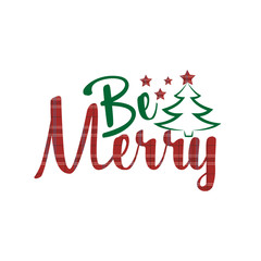 Be Merry- handwritten Christmas text, with tree, and stars. Good for greeting card and  t-shirt print, flyer, poster design, mug.