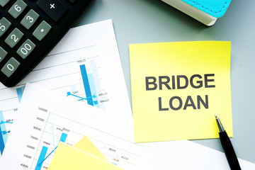 Conceptual photo showing printed text bridge loan
