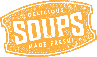 Delicious Soups Sign in Vintage Style