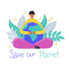 Man holds a planet in his hands. Environment protection. Save our planet. Vector illustration