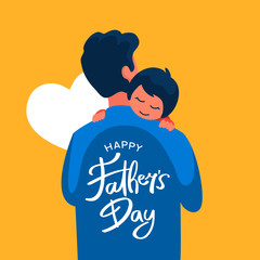 Dad holding his child vector flat illustration with hand lettering typography text on his back for Happy father's day poster background template design