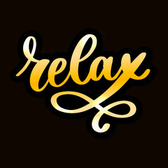 Hand drawn typography lettering phrase Relax isolated on the white background. Fun calligraphy for greeting and invitation card or t-shirt print design.
