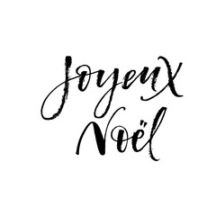 Joyeux Noel card. Hand drawn brush style modern calligraphy. Vector illustration of handwritten lettering. 