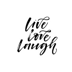 Live, love, laugh phrase. Modern vector brush calligraphy. Ink illustration with hand-drawn lettering. 