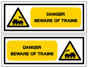 Danger Beware Of Trains Symbol Sign, Vector Illustration, Isolate On White Background, Label. EPS10