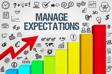 Manage expectations