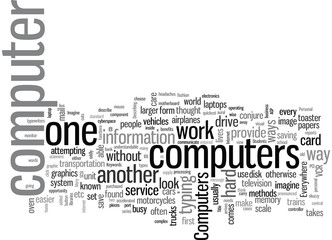 It s Very Hard To Imagine A World Without Computers