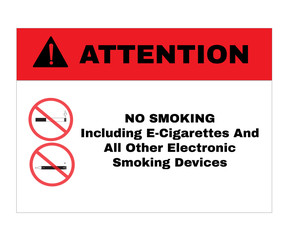Attention Message Board, message No SMOKING including e-cigarettes and all other electronic smoking devices, Not Allowed Sign, vector illustration.