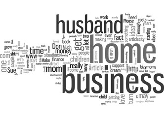 How to Get Your Husband to Back Your Home Business Idea