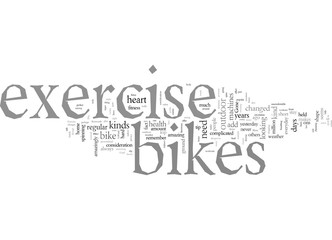 Exercise Bikes Are Not What They Used To Be