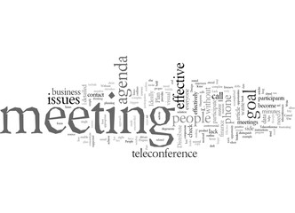 Effective Meetings by Phone Part How to Plan a Teleconference