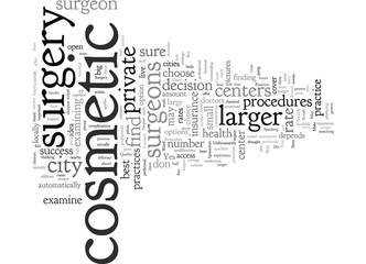 Cosmetic Surgery in Larger Cities Why It May Be Best