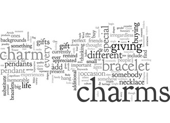 Charms Make Perfect Gifts