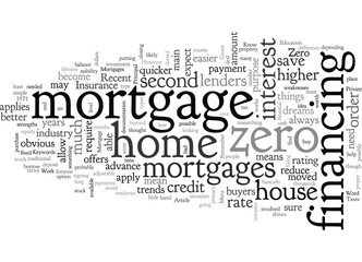 Can Zero Down Mortgages Work For You